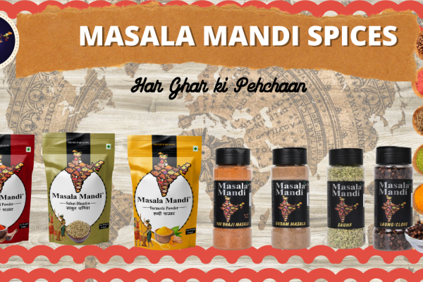 Masala Mandi: True Essence of Indian Spices